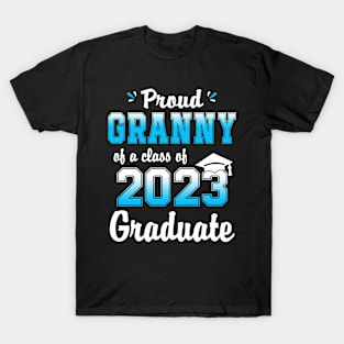 Proud Granny Of A Class Of 2023 Graduate Funny Senior 23 T-Shirt